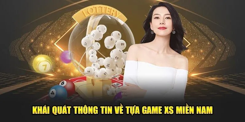 Khái quát thông tin về tựa game XS niềm Nam